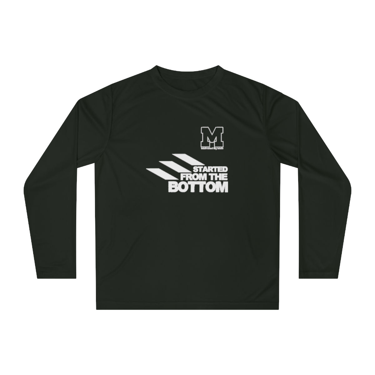 Started From The Bototm long sleeve