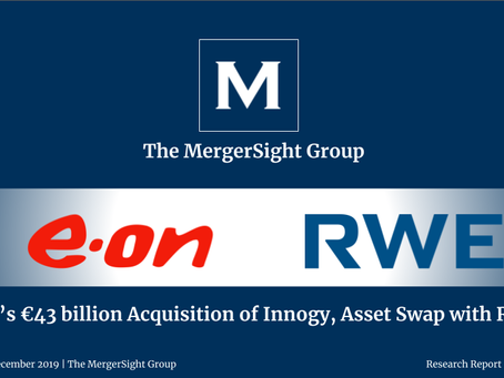 Eon’s €43 billion Acquisition of Innogy, Asset Swap with RWE