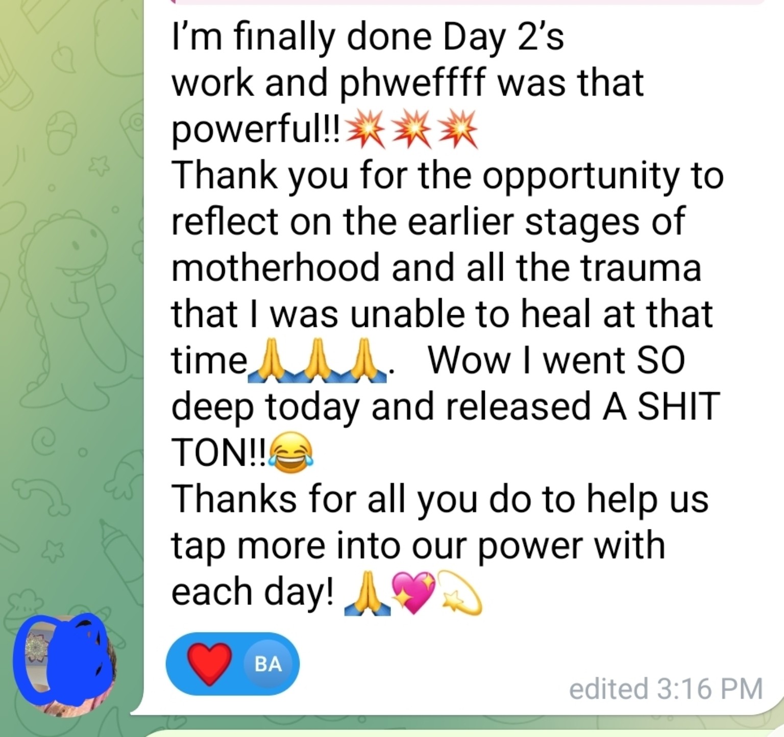 An anonymized participant message describing their personal experience