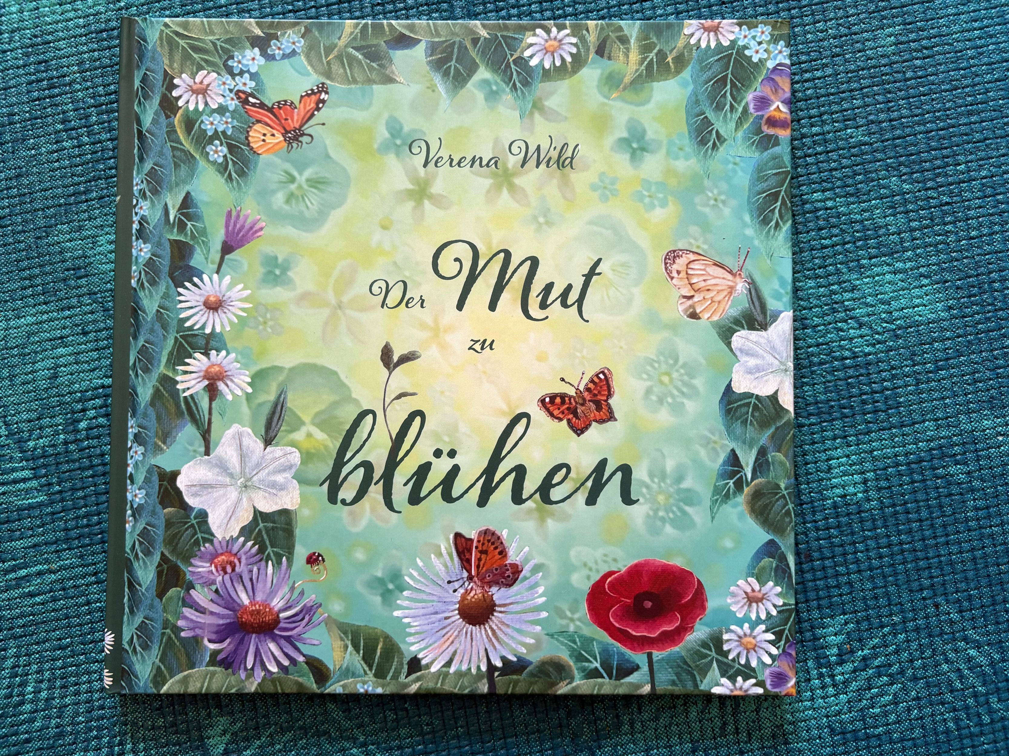 Der Mut zu blühen (Deutsche Fassung)