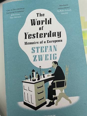 The World of Yesterday by Stefan Zweig
