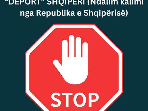 “DEPORT” SHQIPËRI (Ndalim kalimi nga Shqipëria)