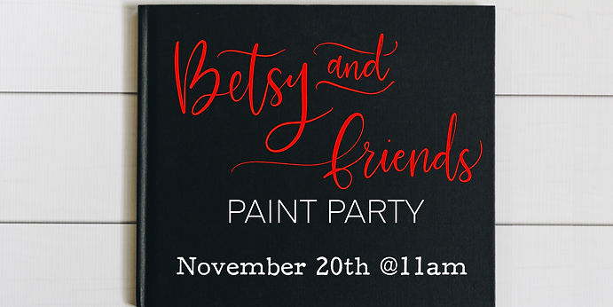 Betsy’s Paint Party