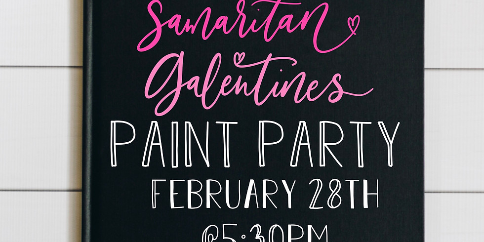Samaritan Galentines Paint Party