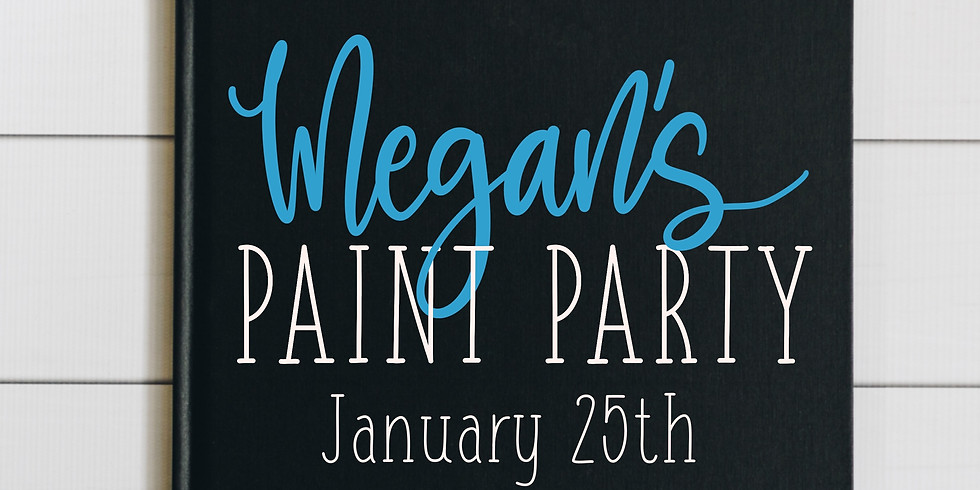 Megan’s Paint Party