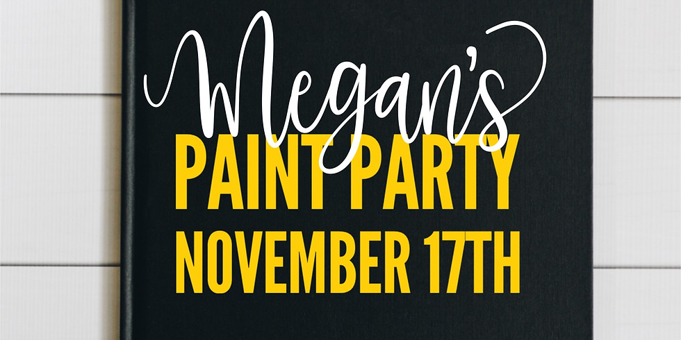Megan’s Paint Party
