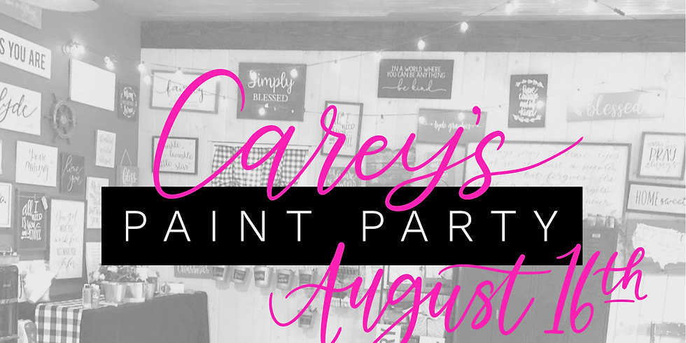 Carey’s Paint Party