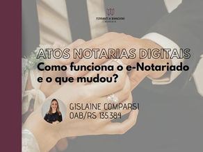 Atos Notariais Digitais: como funciona o e-Notariado e o que mudou?