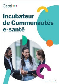 Plaquette Catel Incubateur de Communautés e-santé