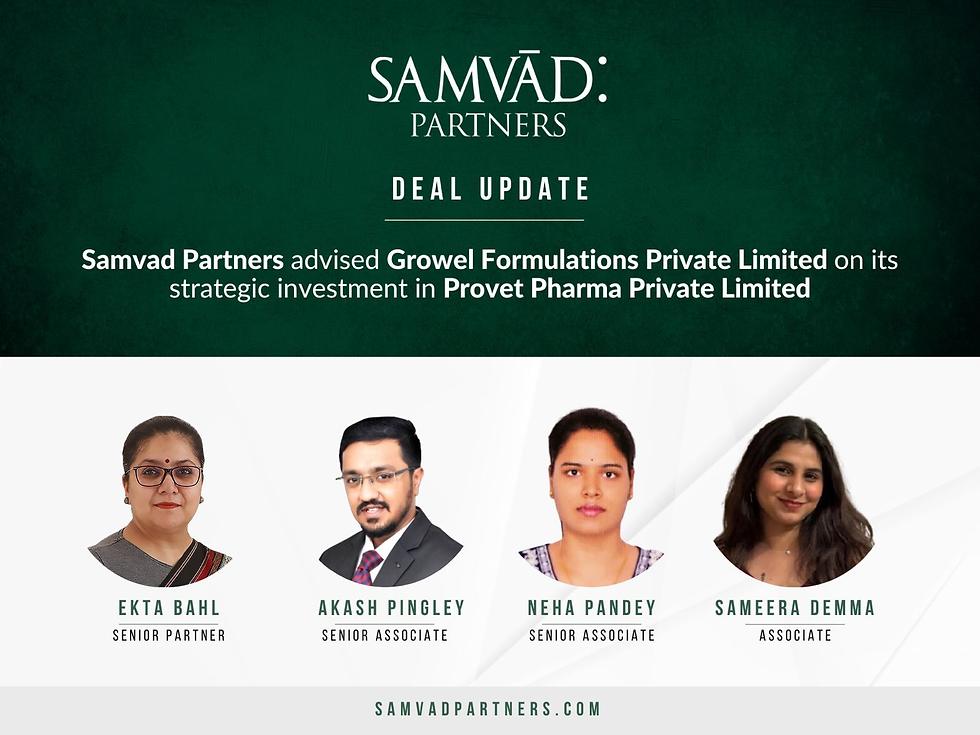 Samvad Partners advised Growel Formulations Private Limited on its strategic investment in Provet Pharma Private Limited