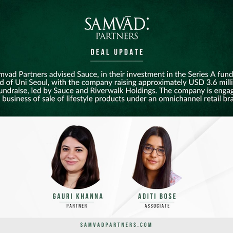SAMVĀD: Partners advised Sauce, in their investment in the Series A funding round of Uni Seoul