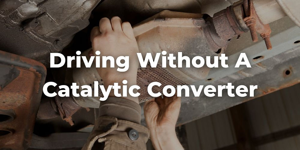 Is It Possible to Drive a Car Without a Catalytic Converter?