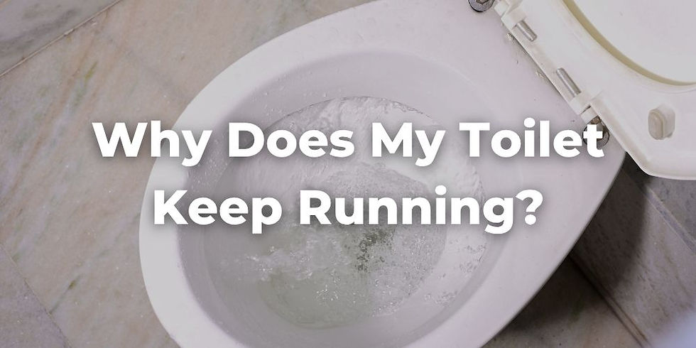 Why Does My Toilet Keep Running?