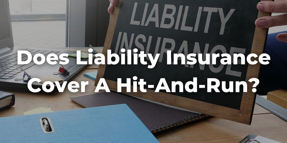 Does Liability Insurance Cover a Hit-And-Run?