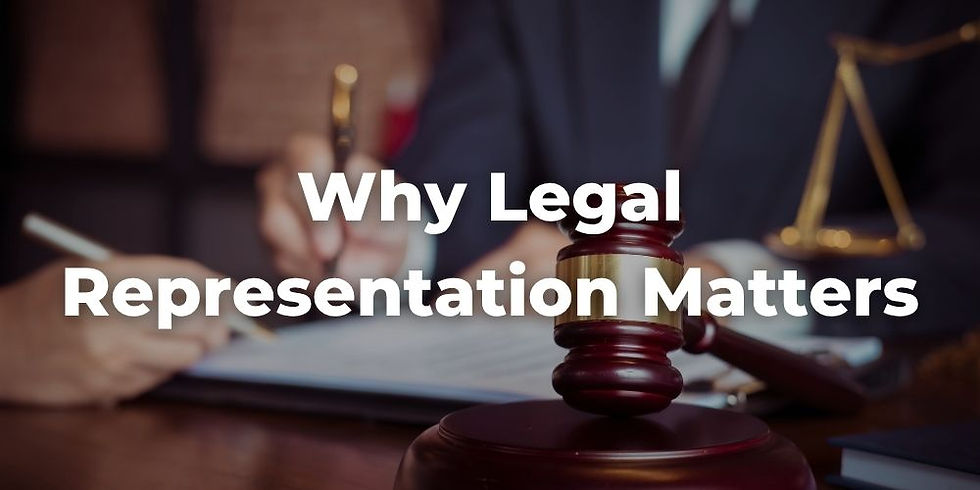 Why Legal Representation Matters