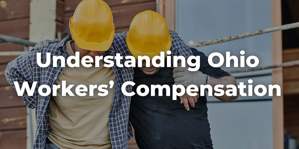 Understanding Ohio Workers’ Compensation and the Claims Process