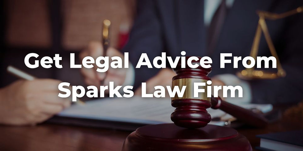 Get Reliable Legal Advice from Sparks Law Firm