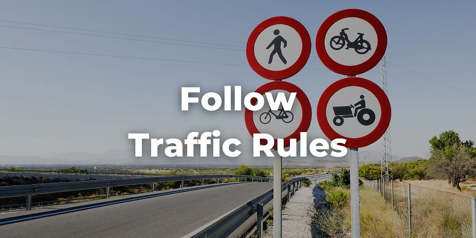 Follow Traffic Rules