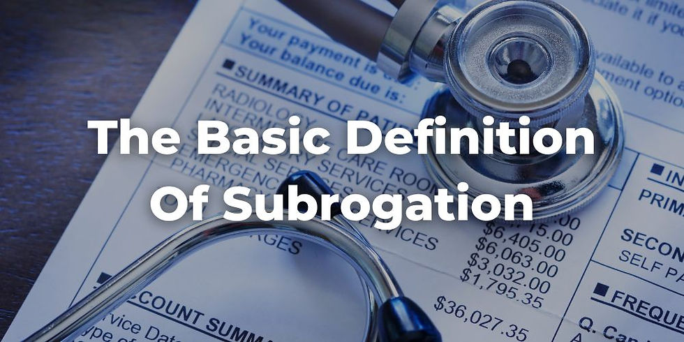 The Basic Definition of Subrogation