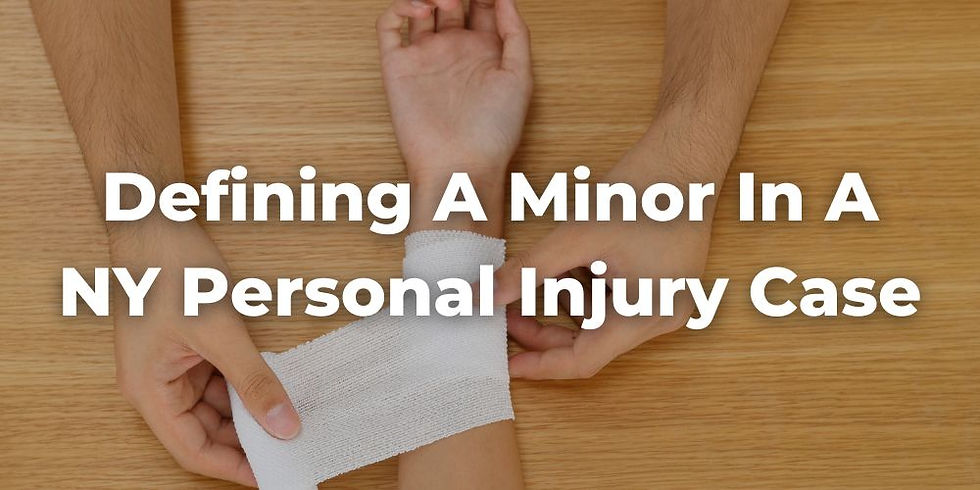 How New York Defines a Minor in a Personal Injury Case