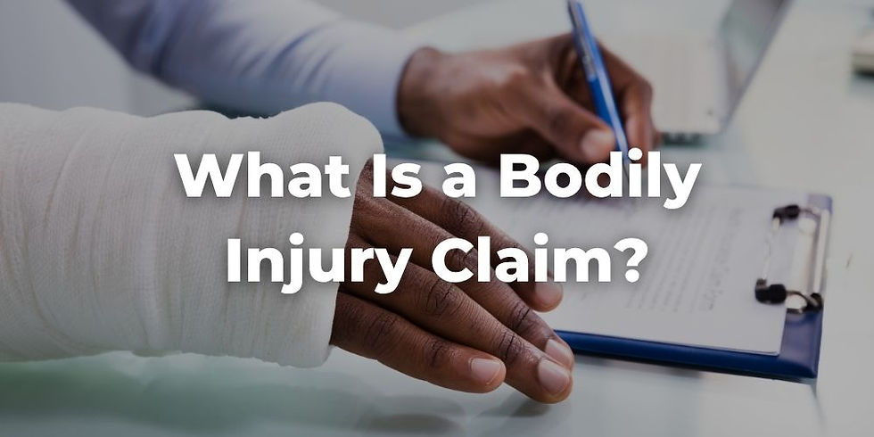 What Is a Bodily Injury Claim?