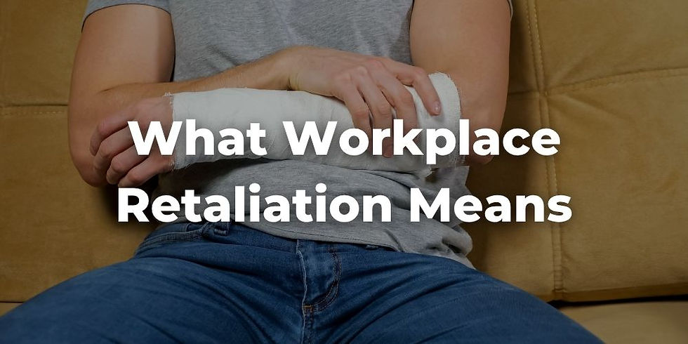 What Workplace Retaliation Means