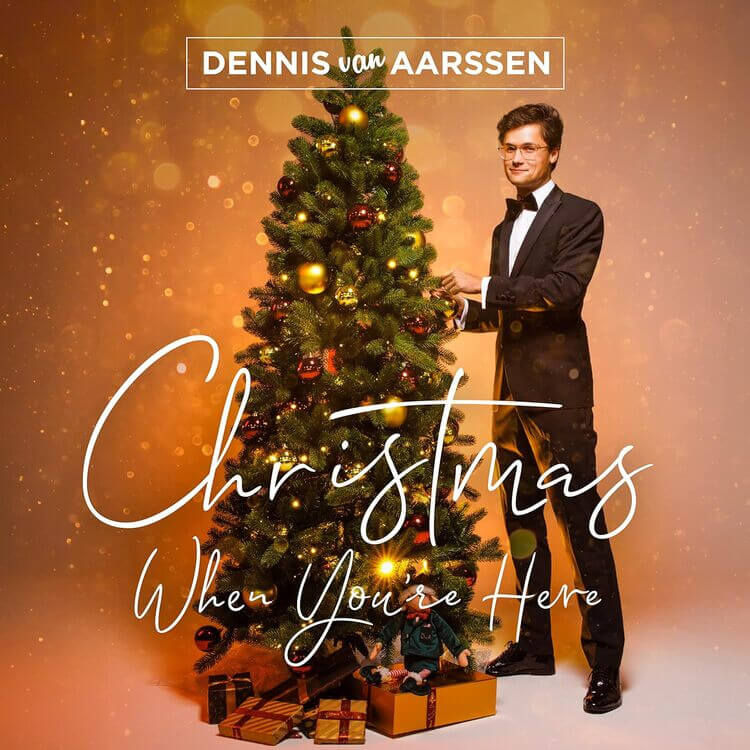 Albumcover van Dennis Van Aarssen - Christmas When You're Here (Zwart Vinyl LP) (Black Vinyl LP)