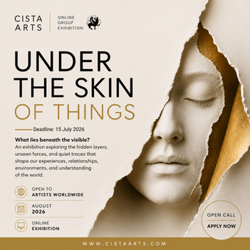 **UNDER THE SKIN OF THINGS**
Open Call for Artists