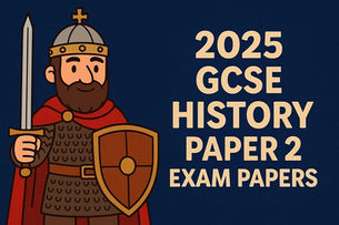 GCSE History Past Year Papers: 2025 GCSE History Paper 2 (Edexcel)