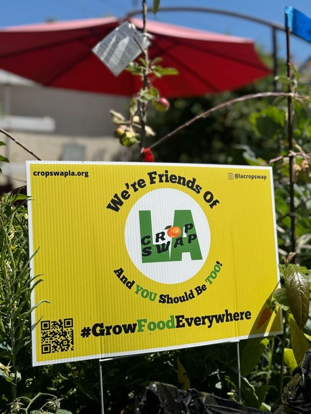 Thumbnail: “Friends of Crop Swap LA” Yard Sign