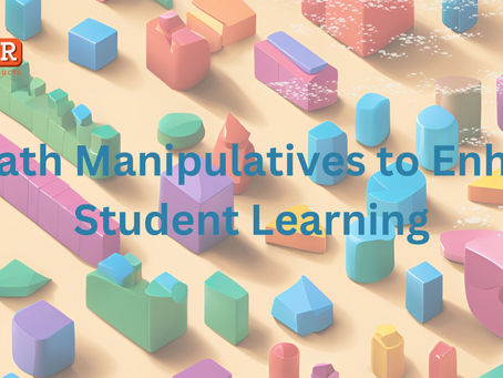 10 Math Manipulatives to Enhance Student Learning