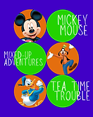 Mickey Mouse Mixed-Up Adventures - Tea Time Trouble