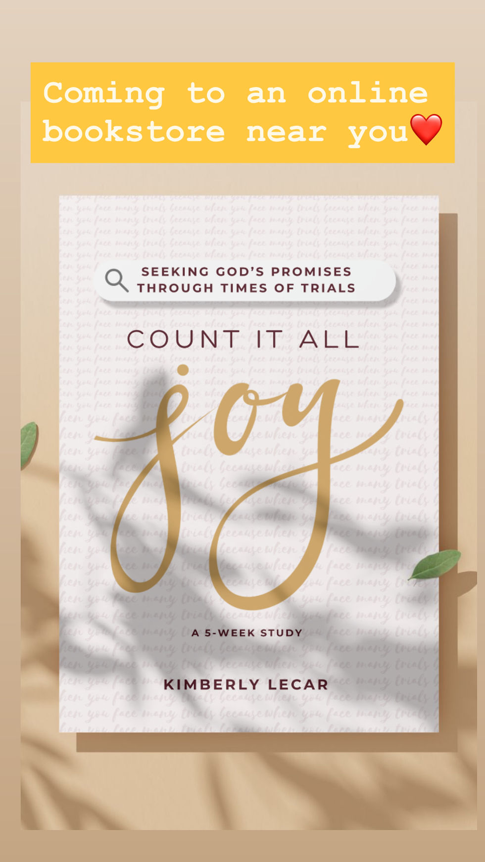 Thumbnail: Count It All Joy! Seeking God’s Promises Through Times of Trials Bible Study