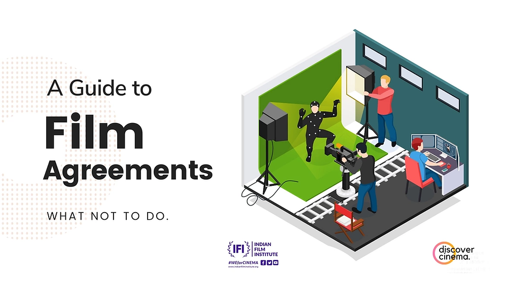 A Guide to Film Agreements: Part 1