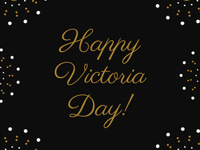 Happy Victoria Day