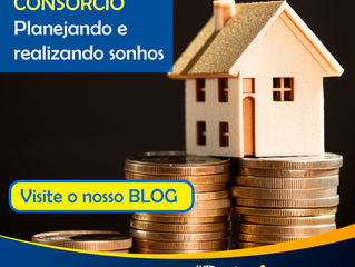CONSÓRCIO Planejando e realizando sonhos