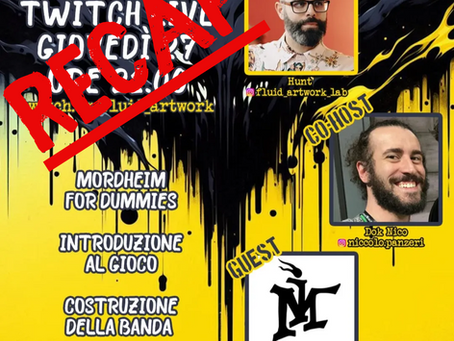 Recap della diretta twich di Fluidartwork e dok nico, ospite mordheim italia