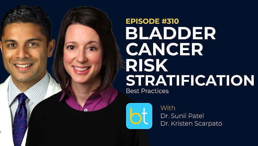 Bladder Cancer Risk Stratification: Best Practices