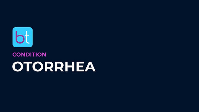 Otorrhea Condition Overview