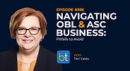 Navigating OBL & ASC Business: Pitfalls to Avoid with Teri Yates on the BackTable VI Podcast