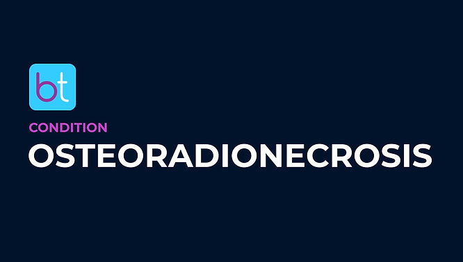 Osteoradionecrosis Condition Overview