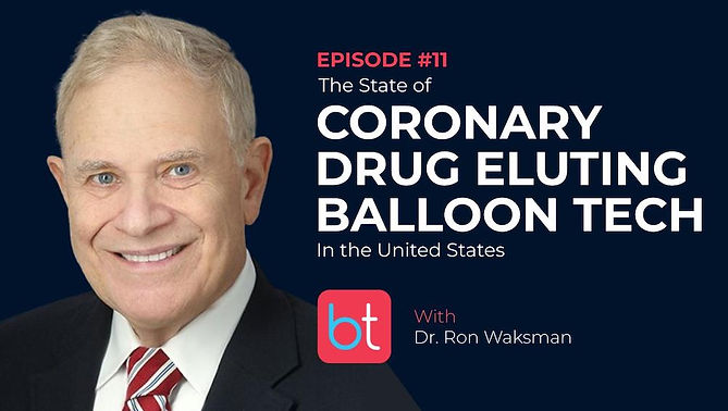 The State of Coronary DEB Technology in the USA with Dr. Ron Waksman on the BackTable Cardiology Podcast