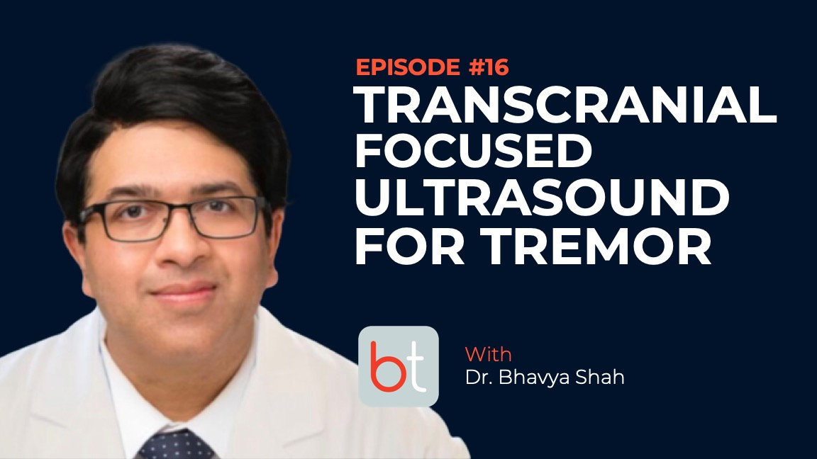 Transcranial Focused Ultrasound for Tremor Next Generation Image