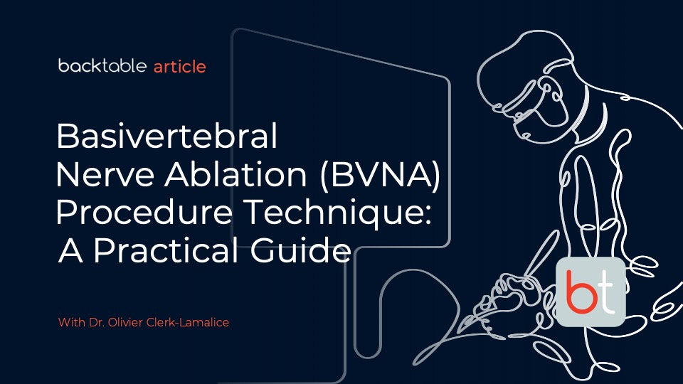 Basivertebral Nerve Ablation (BVNA) Procedure Technique A Practical Guide