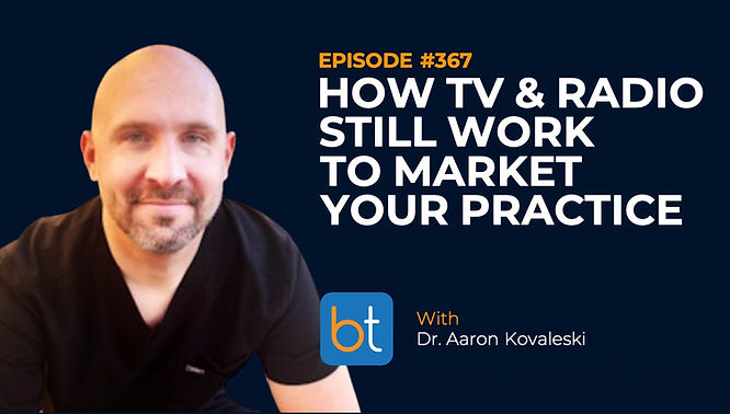 How TV & Radio Still Work to Market Your Practice with Dr. Aaron Kovaleski on the BackTable VI Podcast