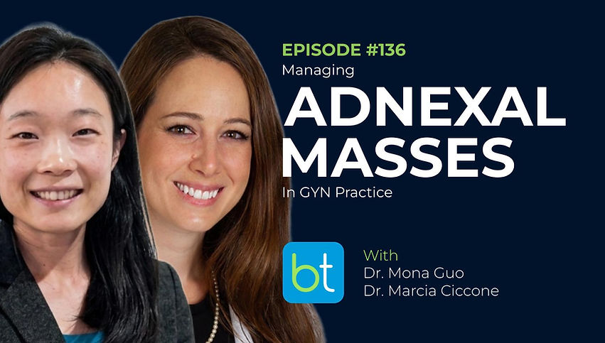 Managing Adnexal Masses in GYN Practice