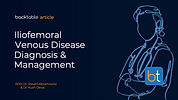 Iliofemoral Venous Disease Diagnosis & Patient Management