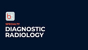 Learn about Diagnostic Radiology on BackTable MSK