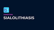 Sialolithiasis Condition Overview