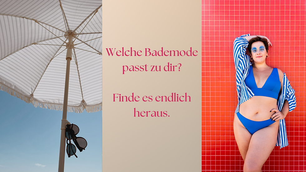 Welche Bademode past zu mir?